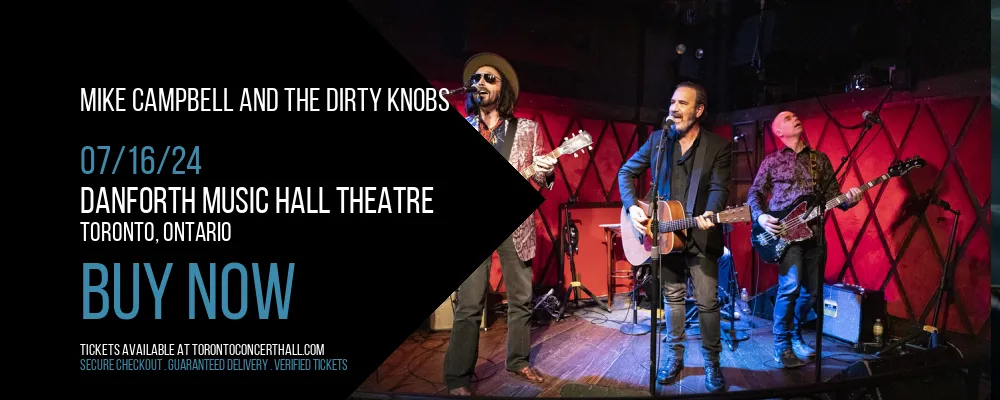 Mike Campbell and The Dirty Knobs at Danforth Music Hall Theatre