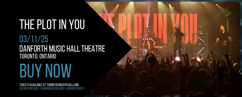 The Plot In You at Danforth Music Hall Theatre