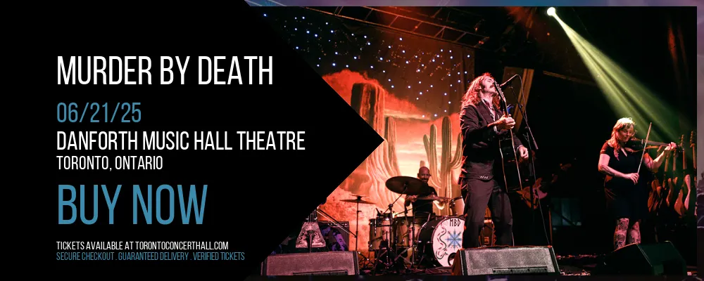Murder By Death at Danforth Music Hall Theatre