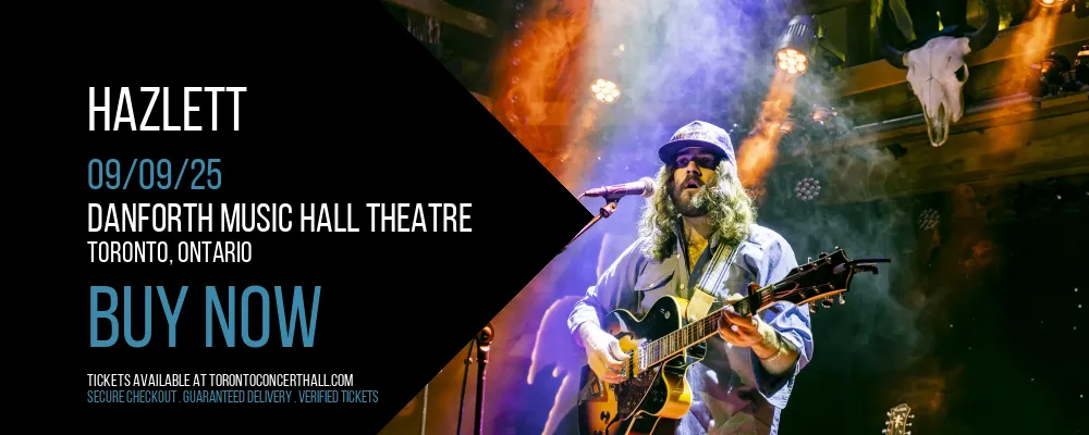 Hazlett at Danforth Music Hall Theatre