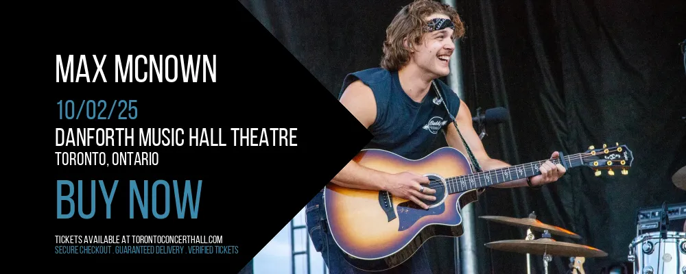 Max McNown at Danforth Music Hall Theatre