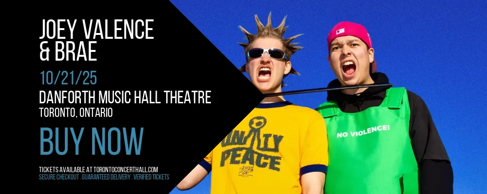 Joey Valence & Brae at Danforth Music Hall Theatre