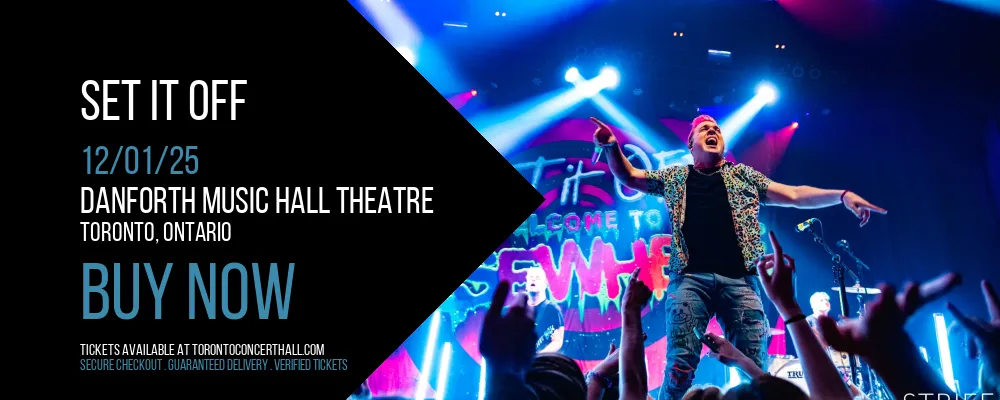 Set It Off at Danforth Music Hall Theatre