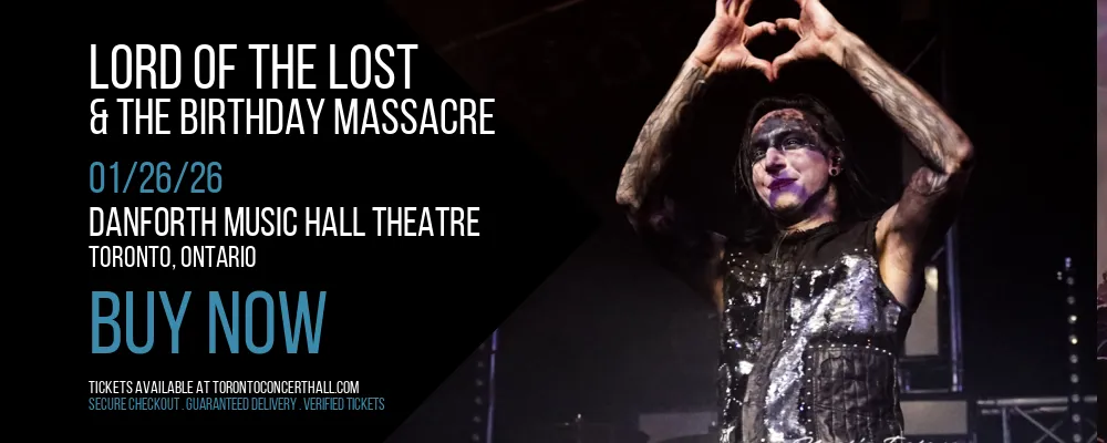 Lord of the Lost & The Birthday Massacre at Danforth Music Hall Theatre