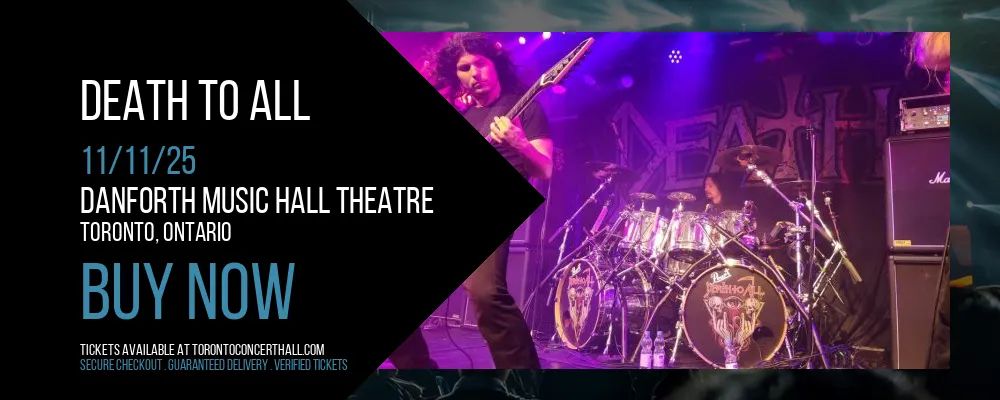 Death to All at Danforth Music Hall Theatre