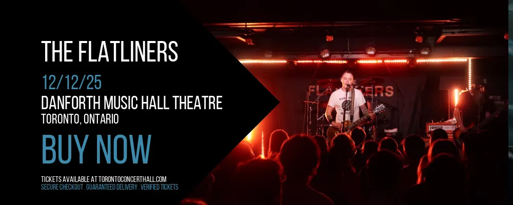 The Flatliners at Danforth Music Hall Theatre