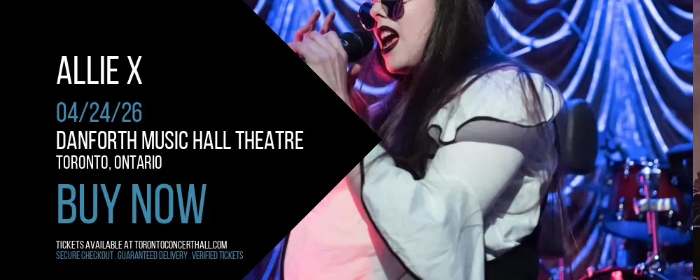 Allie X at Danforth Music Hall Theatre