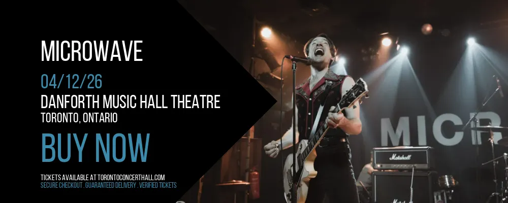 Microwave at Danforth Music Hall Theatre