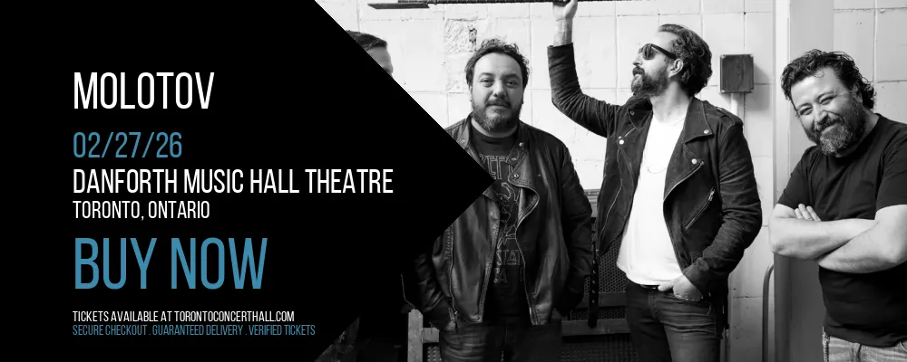 Molotov at Danforth Music Hall Theatre