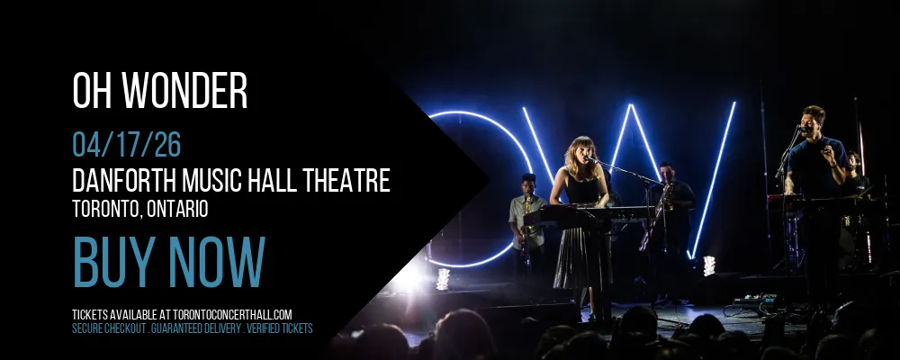 Oh Wonder at Danforth Music Hall Theatre